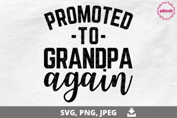 Download Baby Announcement, Promoted to Grandpa - Premium Bundle